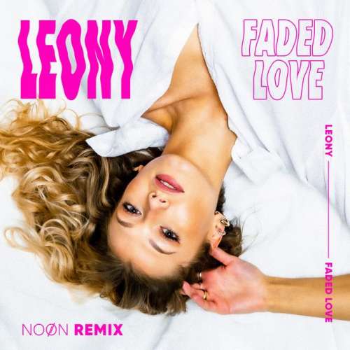 Faded Love - NOØN Remix